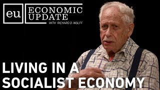 Economic Update: Living in a Socialist Economy [Trailer]