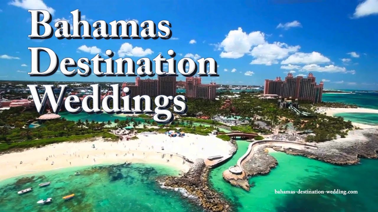 Bahamas Destination Weddings Youtube