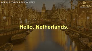 Hello #Netherlands. Hallo, Nederland. #HUAWANG #Baijiu
