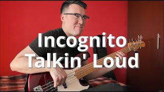 Incognito - Talkin' Loud | Кабацкий басист | @IncognitoOfficial