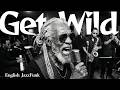 【サビ突入で世界は夜に変わる】シティーハンター/Get Wild English Jazz Cover　TM NETWORK