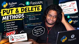 FastAPI PUT & DELETE Methods in Python | My Coding Mistake Was in the Docs!