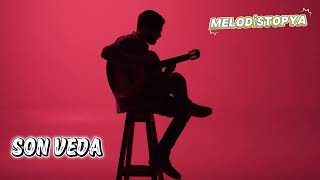 Son Veda - Melodistopya (Duygusal Slow Şarkı 2026)