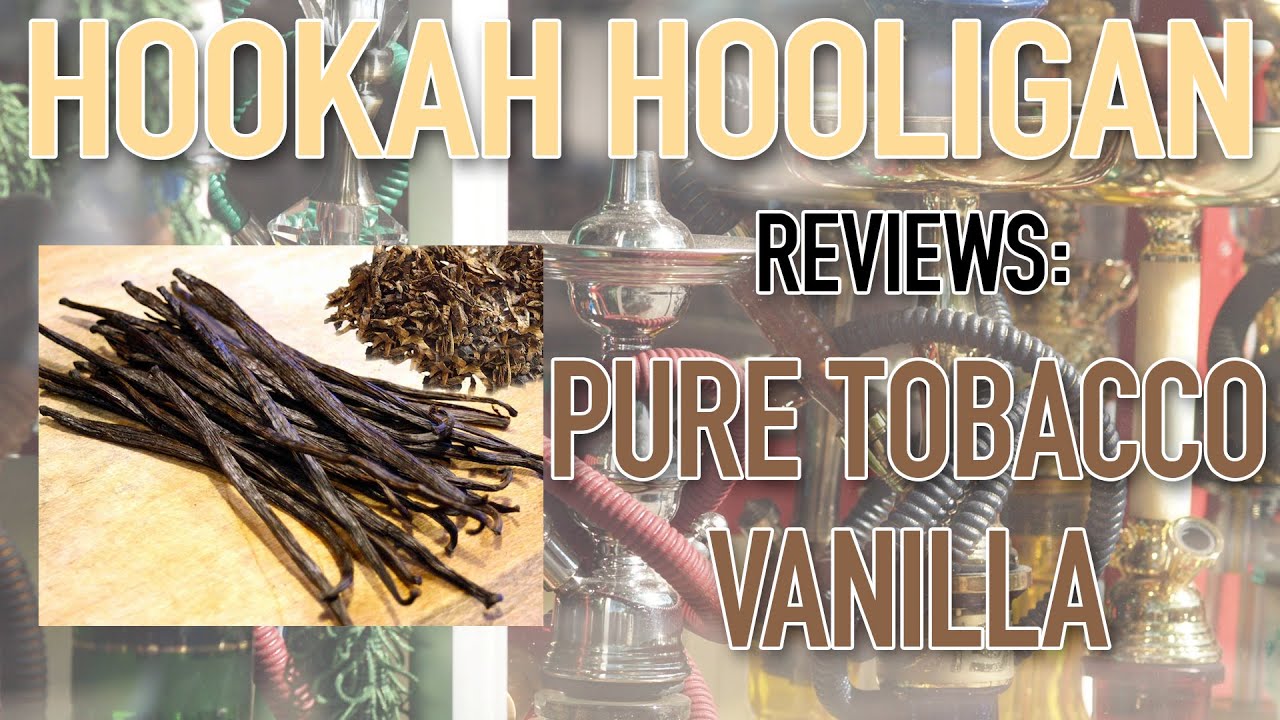 Pure Tobacco Vanilla Shisha Review