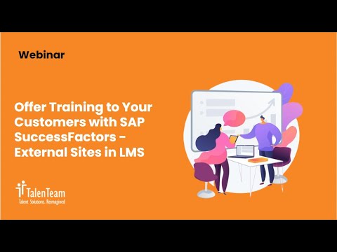 Offer Training to Your Customers with SAP SuccessFactors - External Sites in LMS