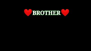 Brother Status Bhai Bhai Status Black Screen Status Brother Love Zindagi Ashaan