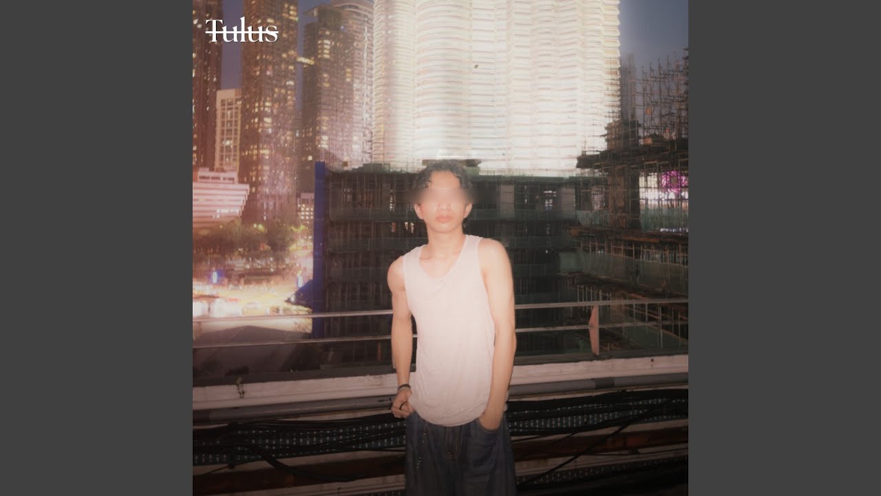 Смотреть «Tulus» на YouTube Смотреть «Tulus» на YouTube