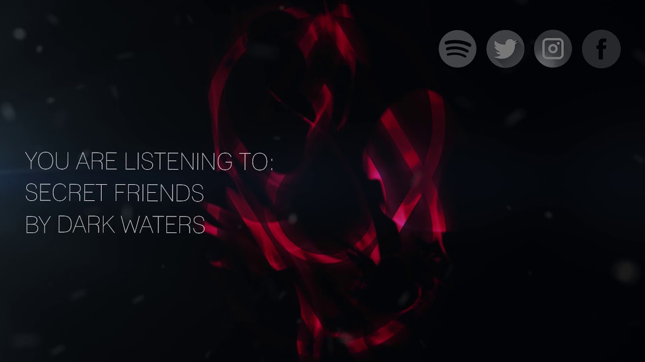 Mira Dark Waters - Secret Friends en YouTube Mira Dark Waters - Secret Friends en YouTube