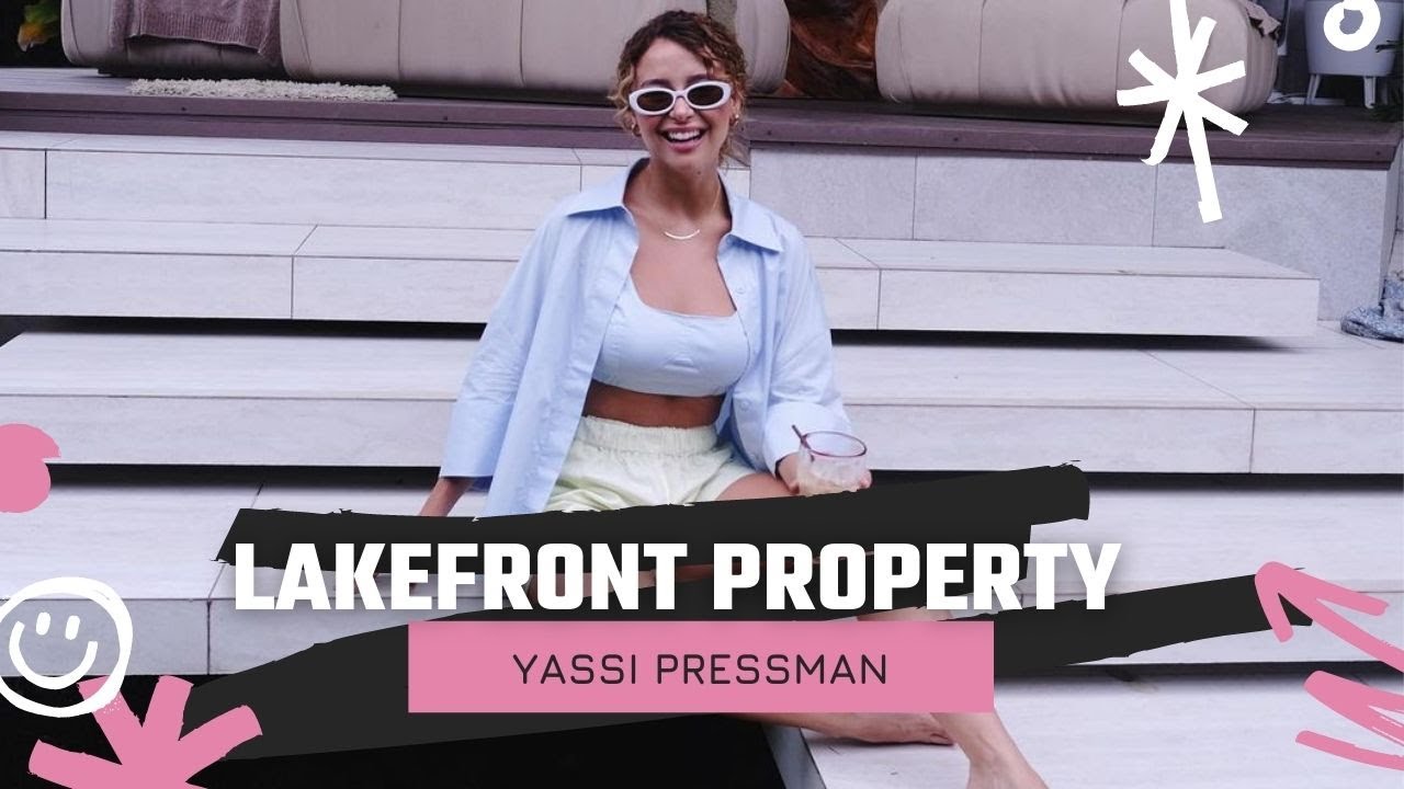 YASSI PRESSMAN LAKEFRONT PROPERTY