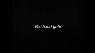 PAS BAND GETIR - DRUMLESS