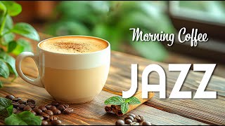 Positive Morning Jazz Coffee ☕ Tranquil Bossa Nova Piano Jazz for Relaxing, Studying, Working