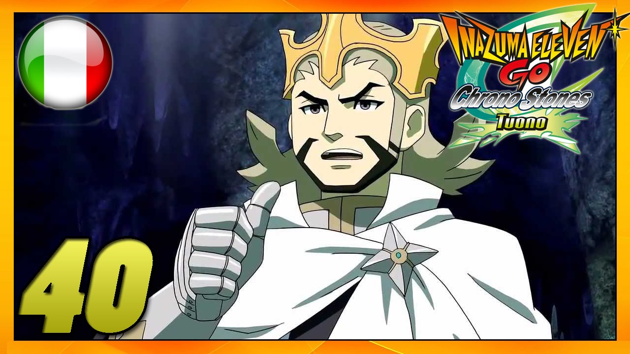 Inazuma Eleven Go Chrono Stone Ep 40