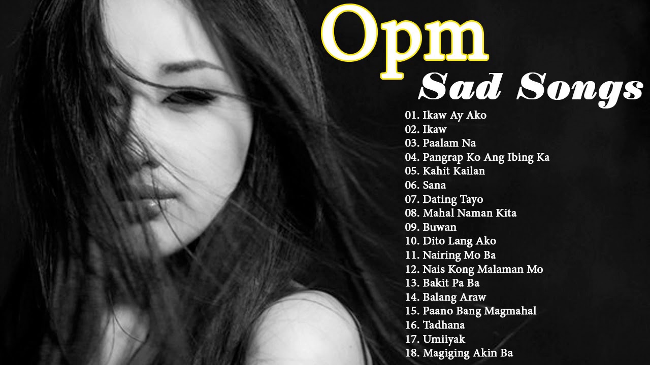 The Best OPM Sad Songs New 2019 OPM Tagalog Love Songs 80's Collection