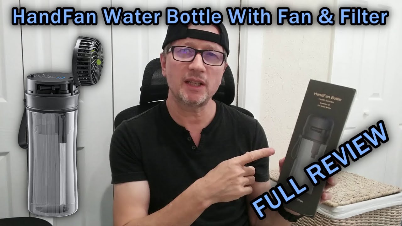 HandFan 20oz Water Bottle With Fan, Straw & Filter, Model HF7, For Gym, Travel, Office, FULL REVIEW