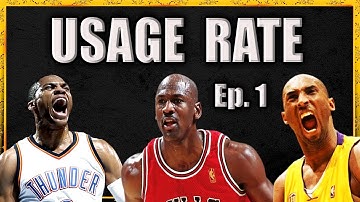 What "Usage Rate" says about MJ, Kobe, and Westbrook | NBA Advanced Statistics Ep. 1