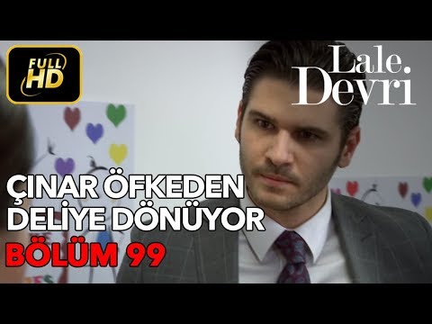 Lale Devri 99. Bölüm / Full HD (Tek Parça) - Çınar Öfkeden Deliye Dönüyor