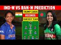 Indian Women vs Bangladesh Women Dream11 Prediction| IND-W vs BAN-W Dream11 Team| IND-W VS BAN-W ODI