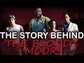 The Story Behind The Bloody Moors