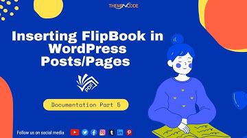 How You can Insert  a FlipBook into WordPress Posts/Pages | Documentation Part 5 |