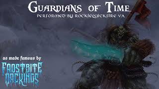 Guardians of Time (Frostbite Orckings vocal cover/vocal challenge)