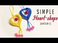 Macrame keychain tutorial - Another way to make a heart shape pattern - Làm móc khóa trái tim