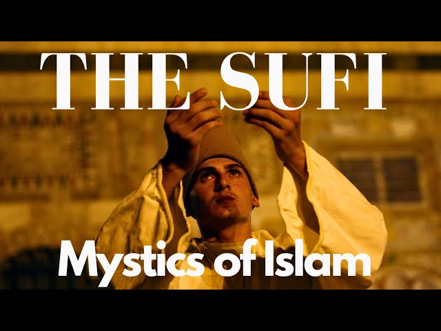 Explore Sufism 'The Mystics of Islam' class=