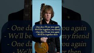 Gary Moore&#39;s &quot;One Day&quot; - sad story of a song.