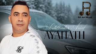 Abdelkader Ariaf - Ayahath - \