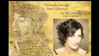 (3/5) Sarah Connolly sings the 3rd of  Peter Lieberson&#39;s &quot;Neruda Songs&quot;