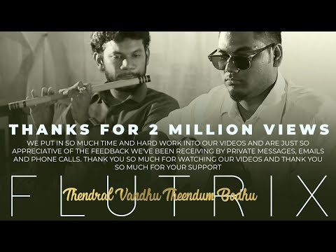 Thendral Vandhu Theendum Bodhu- Challa Gaali By FLUTRIX