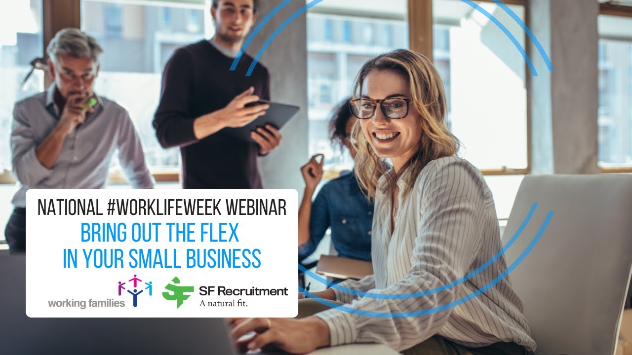 Bring out the flex in your small business - a National Work Life Week ...