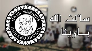 Ahbaburrosul - Sa'altullah Barina | Hajir Marawis | Makhroj