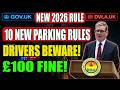 UK Drivers WARNING 10 New Parking Rules Begin Tomorrow – Avoid Massive Fines