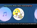 Rayvanny Wasi Wasi Instrumental 