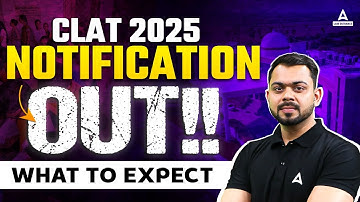 CLAT 2025 Notification Out😱| Eligibility, Syllabus, Exam Pattern and Important Dates | By Sonu Sir