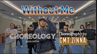 Without Me 👍 Choreology By Salsation®️ choreography by CMT ZINNA