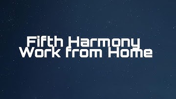Fifth Harmony - Work from Home (Official Video) ft. Ty Dolla $ign