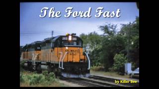 A Train Called The Ford Fast.
