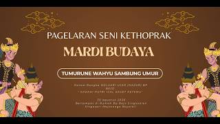 LIVE 🔴 PAGELARAN SENI BUDAYA  KETHOPRAK   || MARDI BUDOYO ||