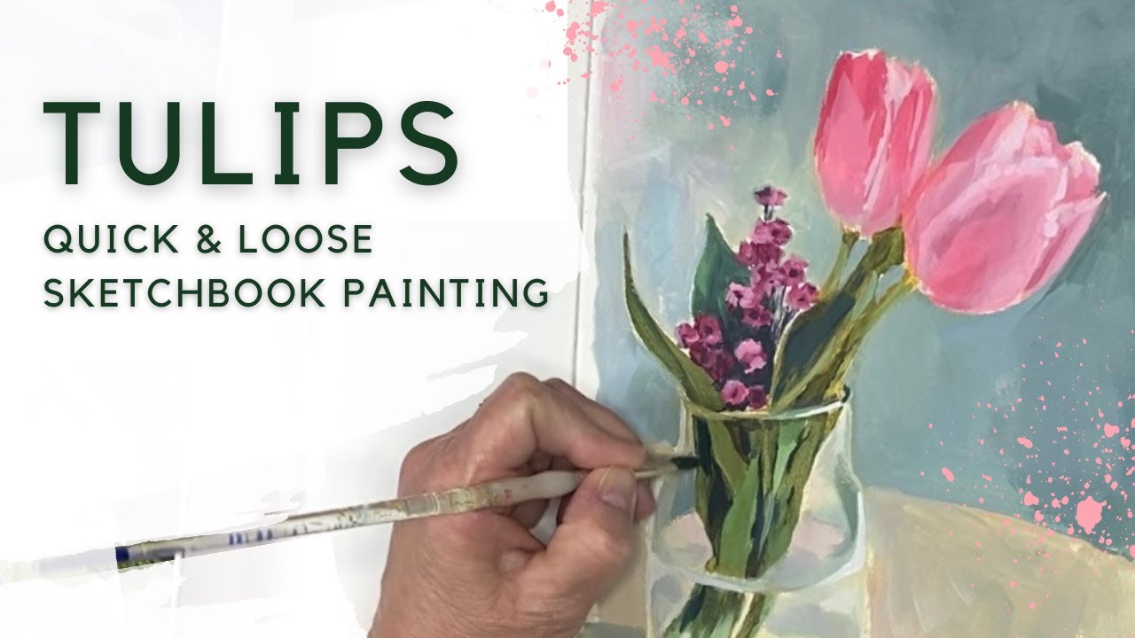 Quick & Loose Acrylic Painting of Pink Tulips