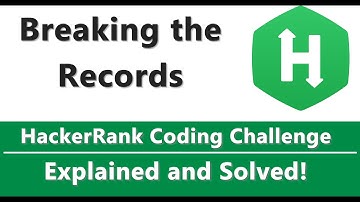 Breaking the Records HackerRank Solution