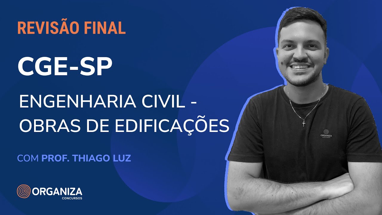 Revisão Final - ORGANIZA - CGE-SP - Obras de Edificações