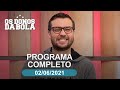 Donos da Bola RS - 02/06/2021 - Estreia do Grêmio na Copa do Brasil!