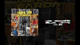 Eddy Sousa - Tropa Sem Farda (Prod.S Recod)