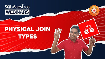Physical Join Types in SQL Server