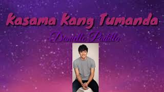 Kasama Kang Tumanda-(Danielle Padilla