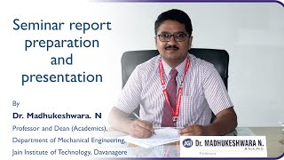 Guidelines for Seminar report preparation and presentation