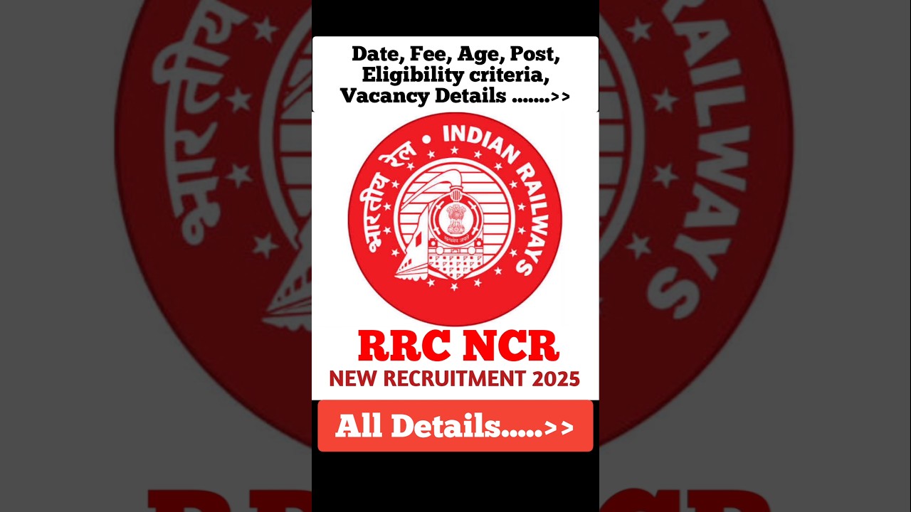 Railway RRC NCR Apprentice Recruitment 2025 