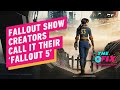 Live-Action Fallout Creators Call Show &quot;Fallout 5&quot; - IGN The Fix: Entertainment