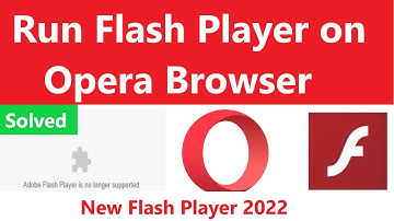 Run and Enable Adobe Flash player on Opera Browser 2022 | Enable flash player on Opera 2022